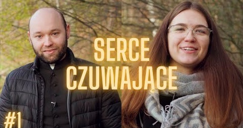 Droga do Serca // #1 Serce czuwające