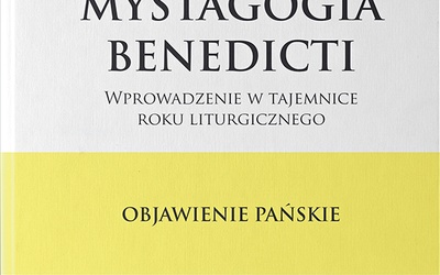 Mystagogia Benedicti. Wprowadzenie w tajemnice roku liturgicznego. Objawienie Pańskie, Papież Benedykt XVI (red. ks. dr Andrzej Demitrów), Wyd. Ordo et Pax, Fundacja Benedyktynów w Biskupowie, Biskupów 2020, ss. 292.