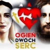 Ogień dwóch Serc cz. 2