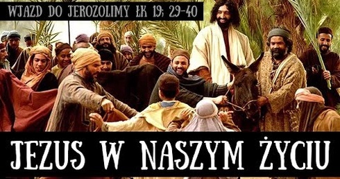 [#91] Jezus w naszym życiu (przynosi pokój "na osiołku"). Łk 19, 29-40 s. Judyta Pudełko, o. Kropisz