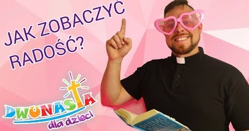 Jan Chrzciciel i różowe okulary - kazanie dla dzieci na III trzecią Niedzielę Adwentu Gaudete rok B