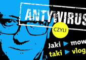 Antywirus #40. Zmiana następuje, kiedy On mówi do mnie