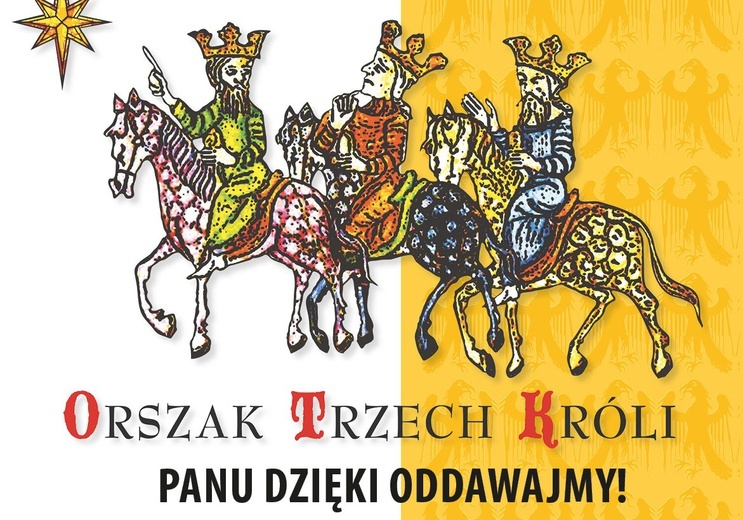 Orszaki. Panu dzięki oddawajmy!