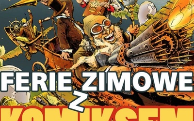 Ferie zimowe z komiksem