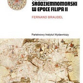 Fernand Braudel
Morze Śródziemne 
i świat śródziemnomorski 
w epoce Filipa II 
PIW
Warszawa 2020
t. 1, ss. 730; t. 2, ss. 750