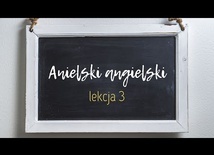 Anielski angielski - lekcja 3 | ks. Piotr Prusakiewicz CSMA i dr Robert Stackpole