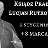 Ks. Lucjan zmarł 8 marca.