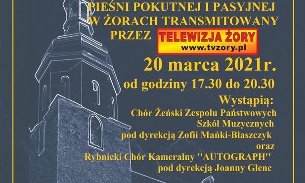 XV przegląd chórów kościelnych pieśni pokutnej i pasyjnej, Żory, 20 marca