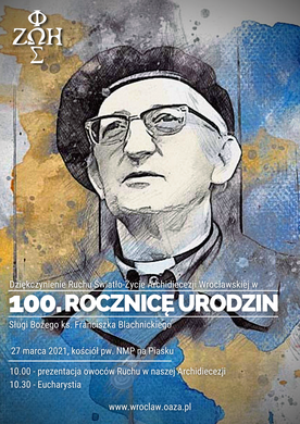 Wrocław. 100. rocznica urodzin ks. Franciszka Blachnickiego