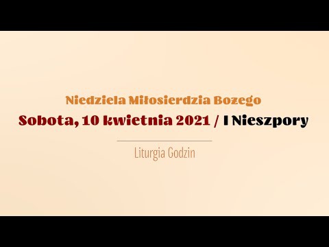 10 kwietnia - Nieszpory