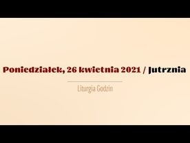 26 kwietnia - jutrznia