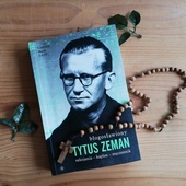 Bł. Tytus Zeman - salezjanin, kapłan, męczennik