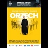 ORZECH - zawsze chciałem być z ludźmi. Film dokumentalny. Reżyseria Piejko & Żurawski. Polska 2020.
