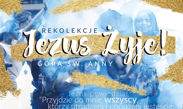 Rekolekcje "Jezus Żyje!"