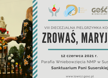 VIII Diecezjalna Pielgrzymka Kobiet odbędzie się 12 czerwca w Suserzu. 