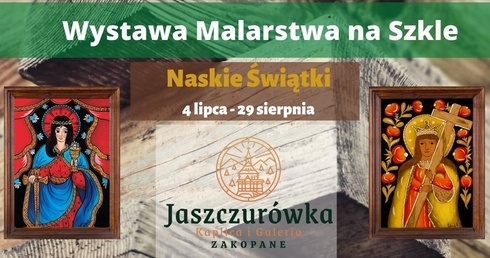 Jaszczurówka w Zakopanem. Wakacyjna wystawa "Naskie Świątki"