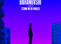 BARANOVSKI - Tęskno Mi Do Gwiazd