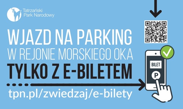 Jedziesz w Tatry? Parkingi w rejonie Morskiego Oka wyłącznie z e-biletem!