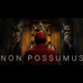 NON POSSUMUS