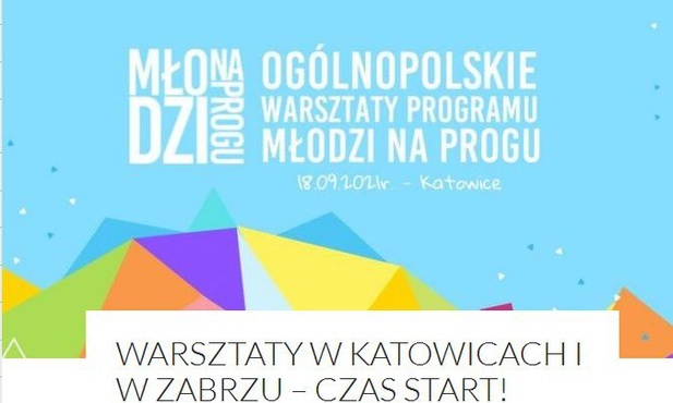 Warsztaty programu "Młodzi na Progu"