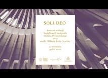 Koncert “Soli Deo” z okazji beatyfikacji