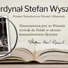 Wystawa o Prymasie Tysiąclecia