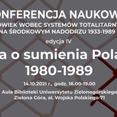 Zobacz transmisję konferencji "Walka o sumienia Polaków 1980-1989" 