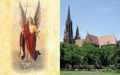 150. rocznica konsekracji kościoła pw. św. Michała Archanioła we Wrocławiu-Ołbinie