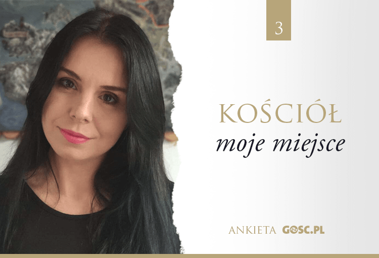 Kościół – moje miejsce. Odpowiada Weronika Kostrzewa