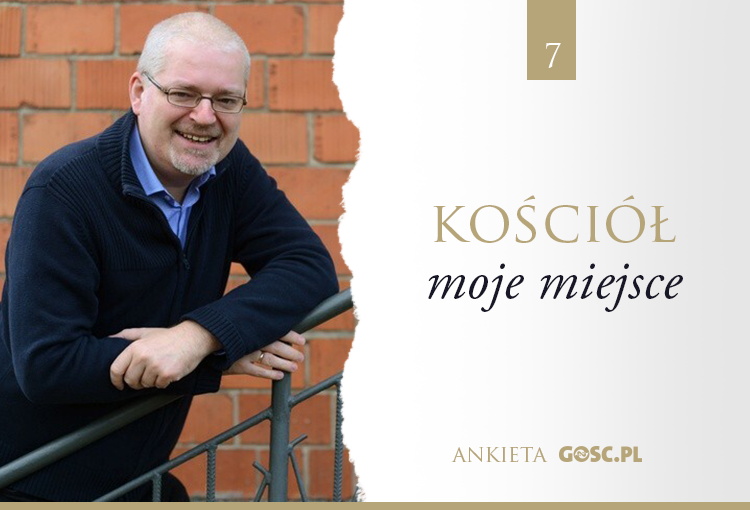 Kościół – moje miejsce. Odpowiada Paweł Milcarek