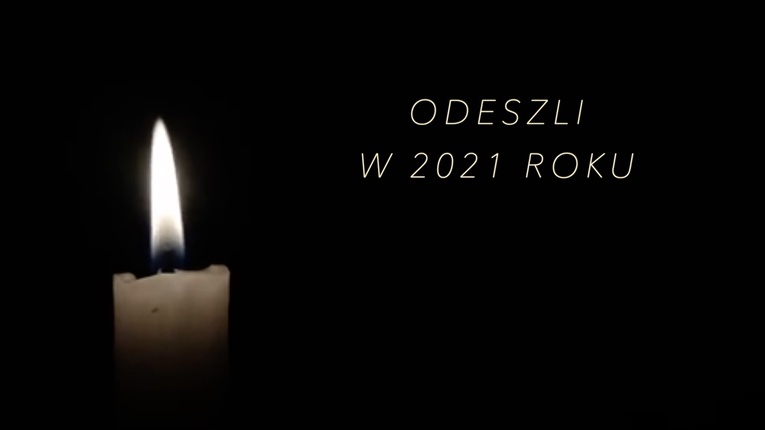 Odeszli w ostatnim roku