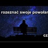 Jak rozeznać powołanie? (cz. 2)