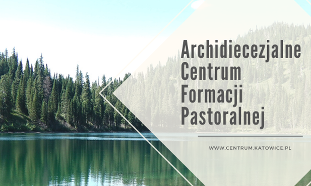 Archidiecezja. Centrum Formacji Pastoralnej zaprasza