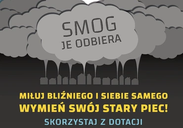 Plakaty promujące kampanię „Bóg daje życie – smog je odbiera” wkrótce trafią do parafii.