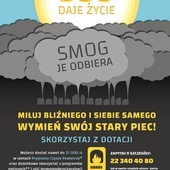 Plakaty promujące kampanię „Bóg daje życie – smog je odbiera” wkrótce trafią do parafii.