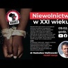 „Niewolnictwo w XXI wieku?" GOŚĆ: Dr Radosław Malinowski, HAART Kenya