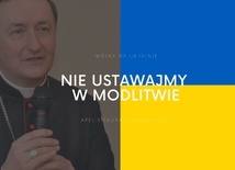 Bp Jeż prosi o modlitwę, post i jałmużnę w związku z sytuacją na Ukrainie.