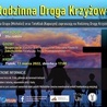 Organizatorzy zapraszają na pierwszą Rodzinną Drogę Krzyżową