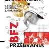 s. Benedykta Karolina Baumann OP – „Zakonnica bez przebrania”