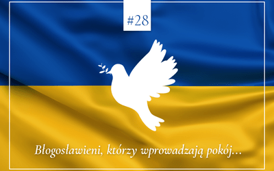 Słowo Pokoju - dzień dwudziesty ósmy