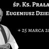 Zmarł ks. prał. Eugeniusz Dziedzic