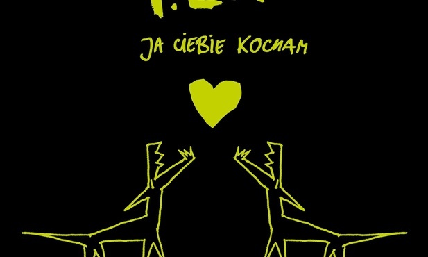 T. LOVE - Ja Ciebie Kocham