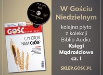 Już jest nowy numer "Gościa Niedzielnego" i kolejna płyta z Biblią