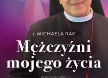 Wywiad rzeka z s. Michaelą Rak