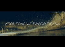 Zwiastun konferencji "Król pragnie twego piękna"