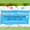 Majówka u Floriana