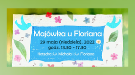 Majówka u Floriana