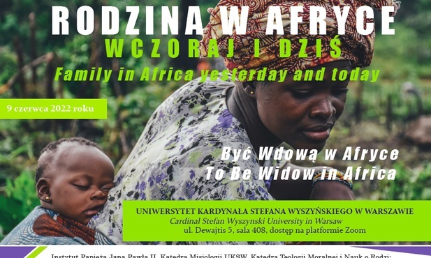 „Rodzina w Afryce wczoraj i dziś. Być wdową w Afryce”