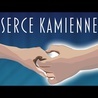 „Serce Kamienne” - utwór koncertu „Dwa Serca”