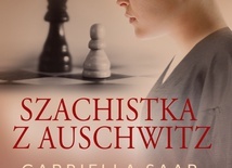 Gabriella Saab – „Szachistka z Auschwitz”